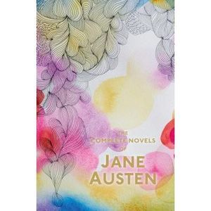 The Complete Novels of Jane Austen -- Jane Austen
